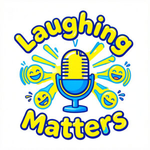 Laughing Matters